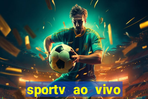 sportv ao vivo multi multicanal